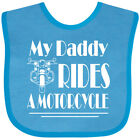 Inktastic My Daddy Rides A Motorcycle Baby Bib Childs Son Daughter Shower Gift