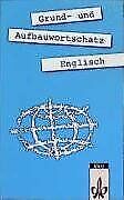 Grund- und Aufbauwortschatz Englisch von Weis, Erich | Buch | Zustand gut