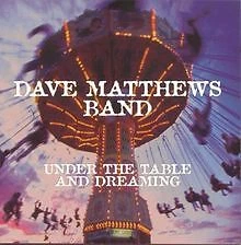 Under the Table and Dreaming von Matthews,Dave Band | CD | Zustand sehr gut - Bild 1 von 2