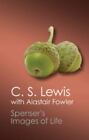 Spenser's Images Of Life (canto Classics): By C. S. Lewis