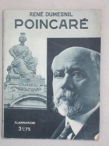 Poincaré par René Dumesnil - éditions Flammarion - Biographie - Foto 1 di 2