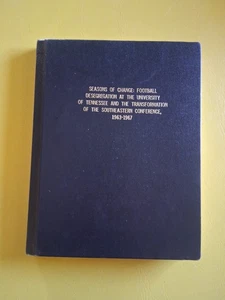 Seasons of Change Football Desegregation at the University of Tennessee - Picture 1 of 9