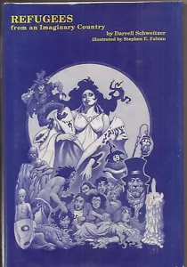 DARRELL SCHWEITZER. Refugees from an Imaginary Country. 1st ed. SIGNED limited - Foto 1 di 1