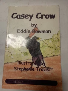 Casey Crow by Eddie Bowman (2001, PB) AA1 - Bild 1 von 1