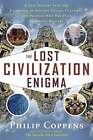 The Lost Civiliation Enigma: A New Inquiry into the Existence of Ancient Buch