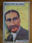 Hello, I Must Be Going: Groucho Marx And His Friends By CHARLOT