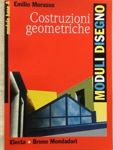 # manuale Morasso COSTRUZIONI GEOMETRICHE (electa) Disegno - Imagen 1 de 1