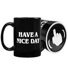 Novelty Coffee Mugs-Have A Nice Day Coffee Mug Middle Finger Bottom,Funny Whi...
