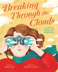 Sandra Nickel Breaking Through the Clouds: The Sometimes Turbulent Life  (Relié)