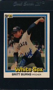1981 Donruss #279 Britt Burns White Sox Signed Auto *21519