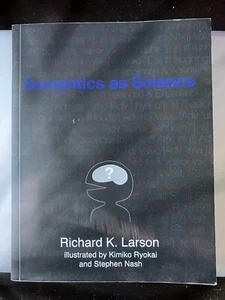 Semantics As Science by Richard K. Larson (2022, Trade Paperback) - Picture 1 of 1