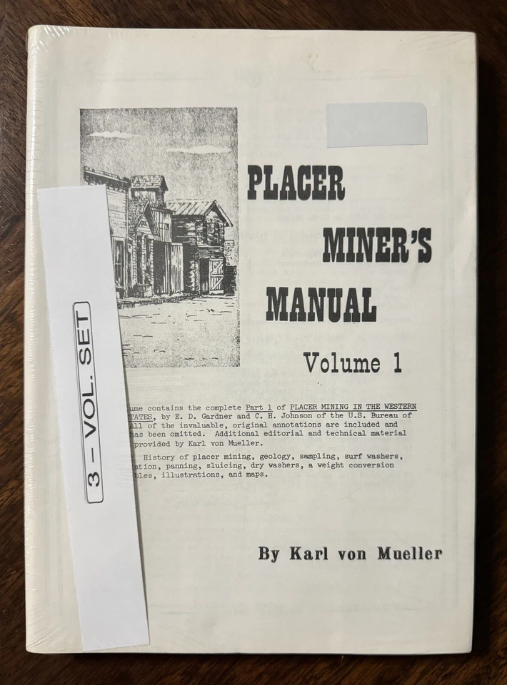 Placer Miner Manuals Set of Vols 1, 2 & 3 by Karl von Mueller ~ NEW - Image 1 of 3