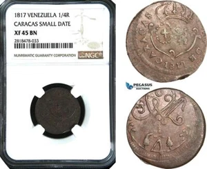 AB522, Venezuela, Caracas, 1/4 Real 1817 (Small date) NGC XF45BN - Picture 1 of 1