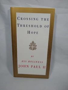 Crossing the Threshold of Hope by Pope John Paul II Saint John Paul II - Picture 1 of 8