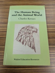 VERY GOOD The Human Being and the Animal World by Charles Kovacs - Picture 1 of 6
