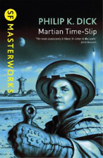 Philip K Dick Martian Time-Slip (Paperback) S.F. Masterworks (UK IMPORT)