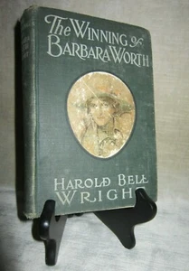 Antique The Winning of Barbara Worth Harold Bell Wright HC 1911 - Picture 1 of 9