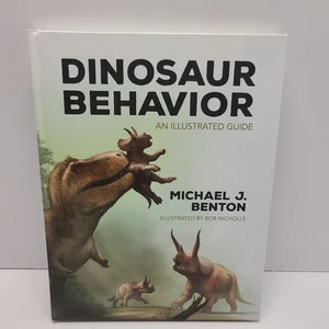 Dinosaur Behavior : An Illustrated Guide - Hardcover NEW - Bild 1 von 4