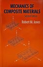 Mechanics of Composite Materials by Robert M. Jones (1998, Hardcover, Revised...