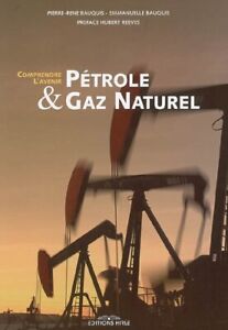 Pétrole et gaz naturel : Comprendre l'avenir