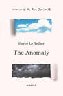 The Anomaly: A Novel - Paperback By Le Tellier, Herv - Good