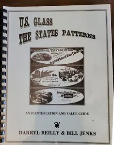SIGNED U.S. Glass STATES Patterns ID and Value Guide REILLY & JENKS 1998 PLUS... - Imagen 1 de 11