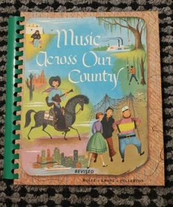 VINTAGE Music Across Our Country Revised HC BOOK 1963 Follett Publish - Picture 1 of 9