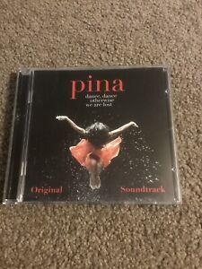 Pina: Dance, Dance Otherwise We Are Lost: Original Soundtrack (CD, 2011)