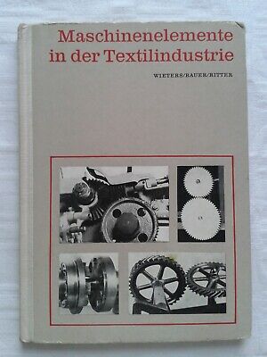 Maschinenelemente In Der Textilindustrie DDR-Lehrbuch Fachbuch 1971 • 34.48€