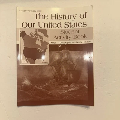 Abeka The History Of Our United States Student Activity Book Teresa Horshberger - Image 1 of 4