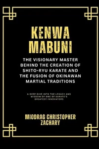 Kenwa Mabuni: The Visionary Master Behind the Creation of Shito-Ryu Karate and t - Picture 1 of 1