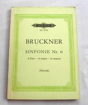 Bruckner Symphony No 6 A major (Nowak) Edition Peters 9706 study score - Image 1 of 2