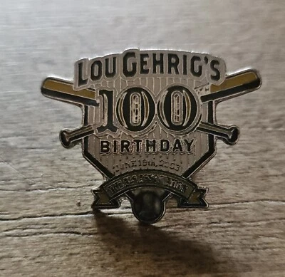 LOU GEHRIG 100 BIRTHDAY LAPEL PIN - Image 1 of 2