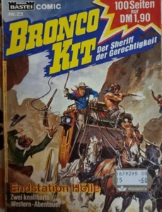 Bronco Kit - Der Sheriff der Gerechtigkeit Nr.23: Endstation Hölle (1982) Z:3 - Picture 1 of 12