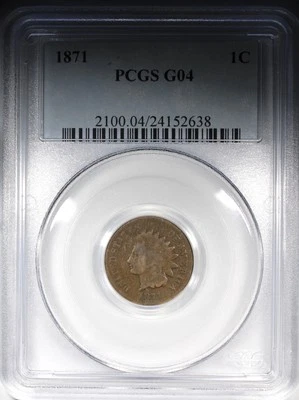 1871 Indian Head Cent PCGS G4 Low Ball Better Date 1c - Image 1 of 4