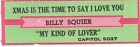 Juke-Box Bande Billy Squier - Noël Est The Time Pour Say I Love You/My Kind D Lo