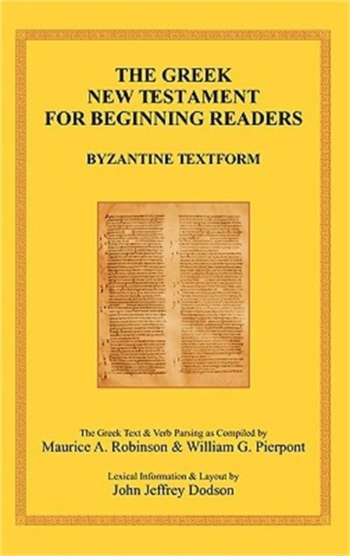 The Greek New Testament for Beginning Readers: Byzantine Textform & Verb Parsing - Image 1 of 1
