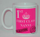 First Class Nanny Mug Can Personalise Great Mothers Day Nan Grandma 1st Gift Cup