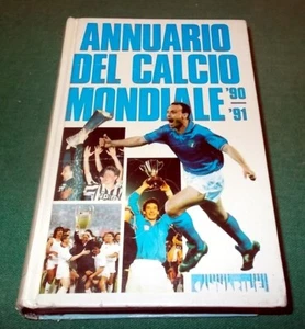 ANNUARIO del CALCIO MONDIALE 1990-1991 World Soccer edizioni S.E.T. Torino - Imagen 1 de 3