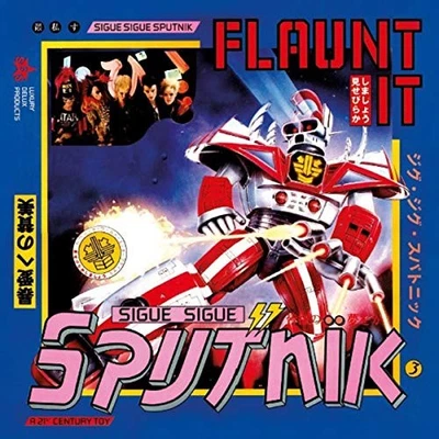 Flaunt It: Deluxe Edition by SIGUE SIGUE SPUTNIK [Audio CD] - Bild 1 von 2