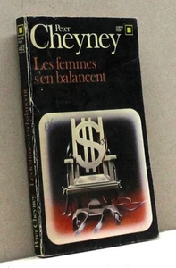 LES FEMMES S'EN BALANCENT - P.Cheyney [libro in francese, carré noir 432] - Picture 1 of 1