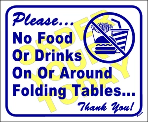 "Por favor, no hay comida ni bebidas en o alrededor de mesas plegables" - L112 - Imagen 1 de 1