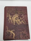 Indian Horrors Or Massacres By The Red Man By Henry Northrop, 1899