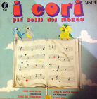 Disco 33 Giri - I Cori Piu' Belli Del Mondo Vol. 1
