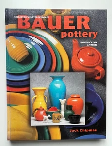 Collector's Encyclopedia of Bauer Pottery by Jack Chipman 1998 Hardcover Book - Picture 1 of 8