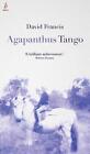 Agapanthus Tango by David Francis (English) Paperback Book