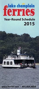 Lake Champlain Ferries (Vermont) Schedule Timetable 2015 = - Picture 1 of 1