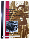 German Uniforms Insignia & Equipment 1918-23 Freikorps Reichswehr Reference Book