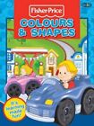 Kay Massey Fisher-Price Colours and Shapes (Paperback) Little Learners