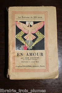 ✒ Jean AJALBERT En amour 1939 Illustrierte Ausgabe Gaude Roza mit VERSAND - Bild 1 von 3